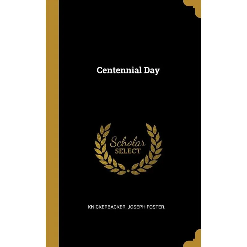 Centennial Day