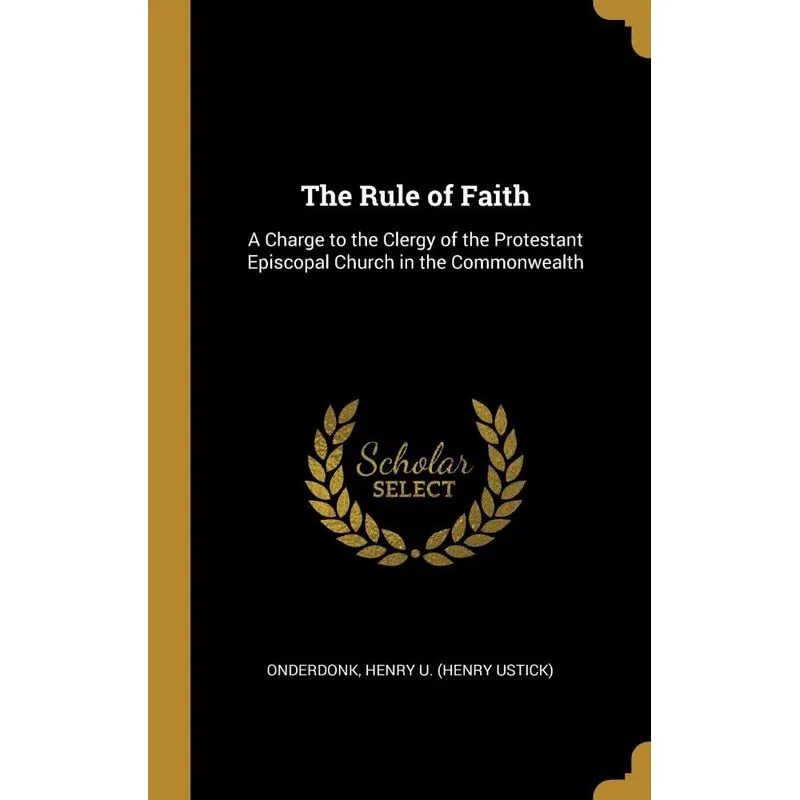 The Rule of Faith