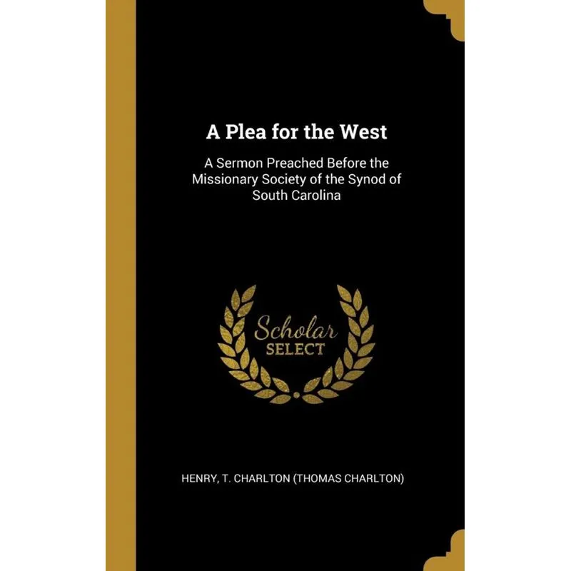 A Plea for the West