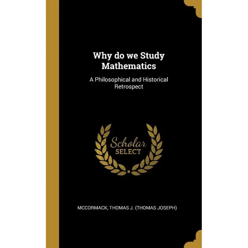Why do we Study Mathematics
