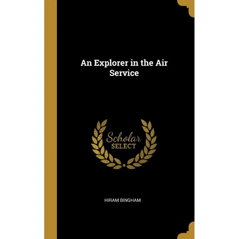 An Explorer in the Air Service