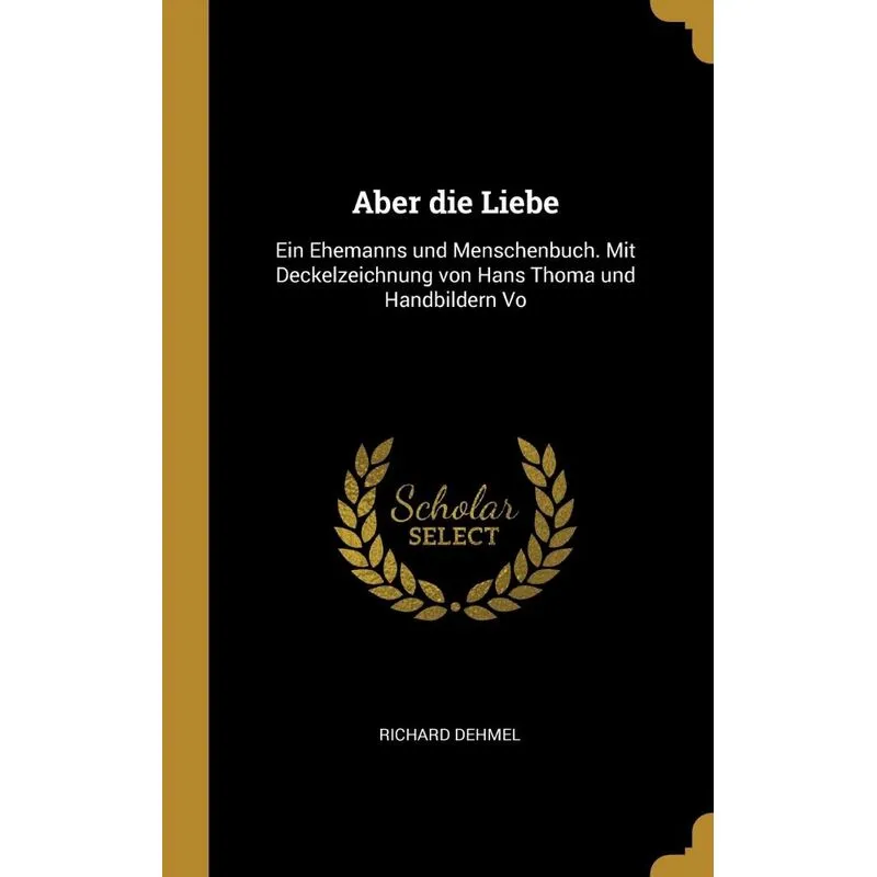 Aber die Liebe