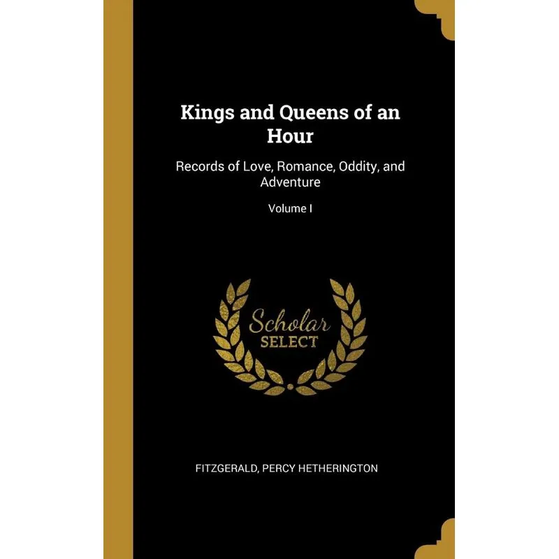 Kings and Queens of an Hour