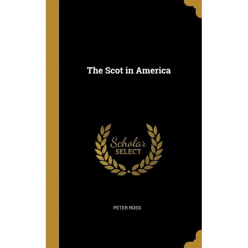 The Scot in America
