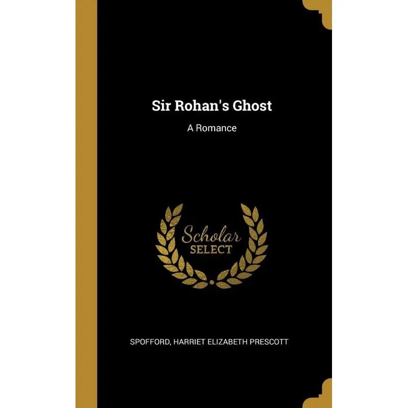 Sir Rohans Ghost