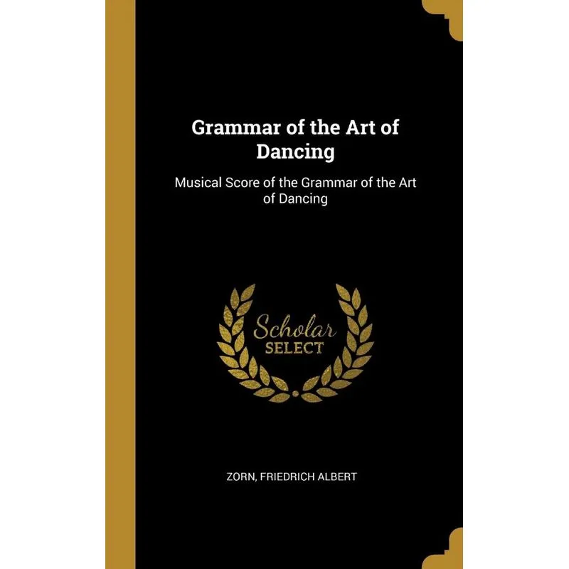 Grammar of the Art of Dancing