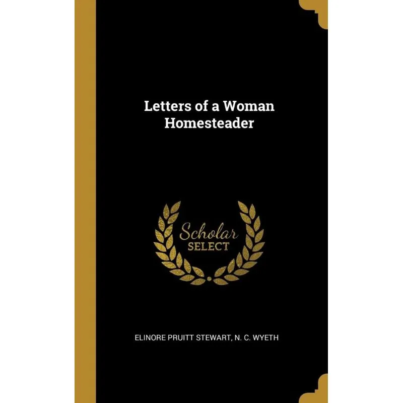 Letters of a Woman Homesteader