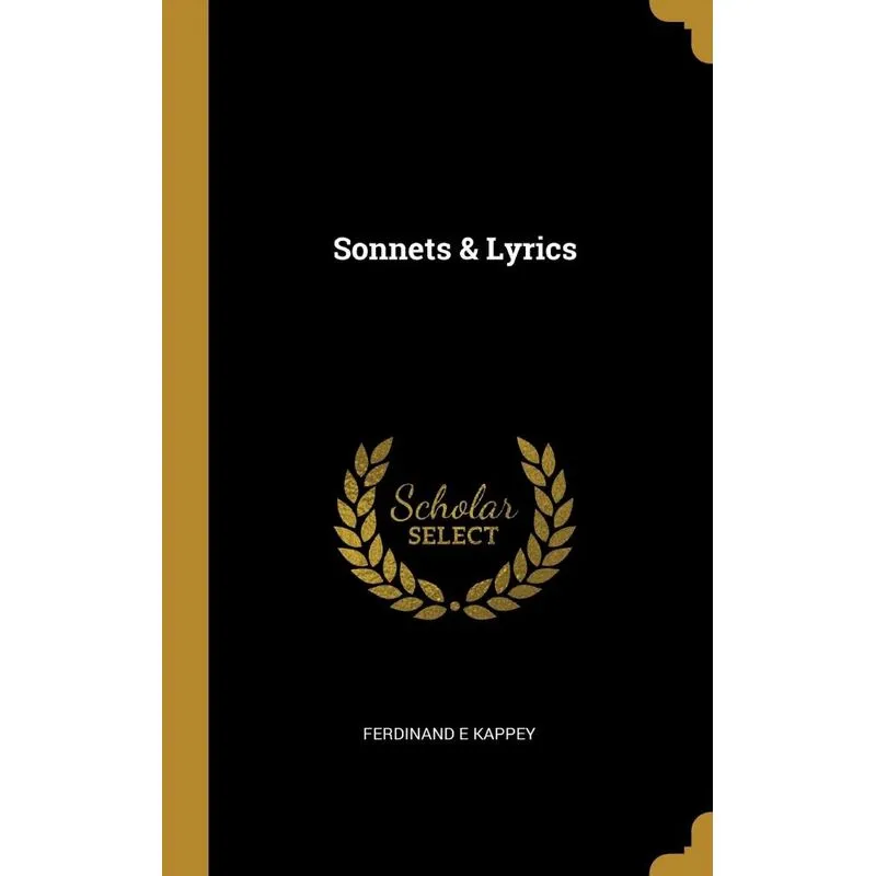 Sonnets & Lyrics