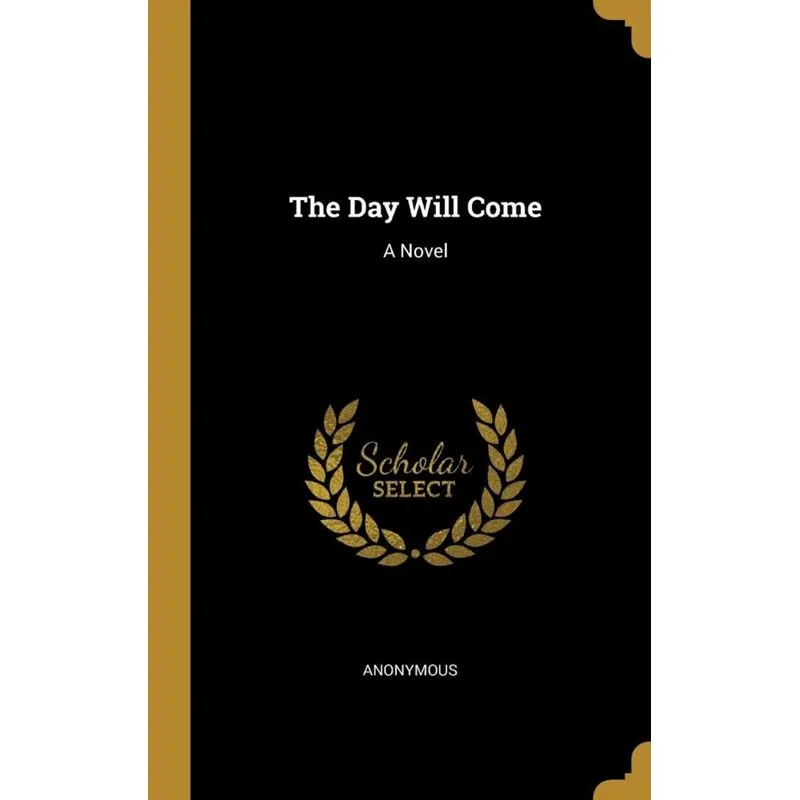The Day Will Come