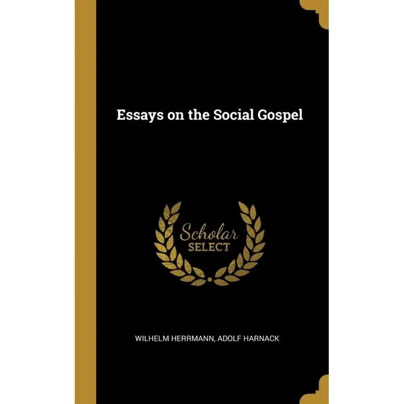 Essays on the Social Gospel