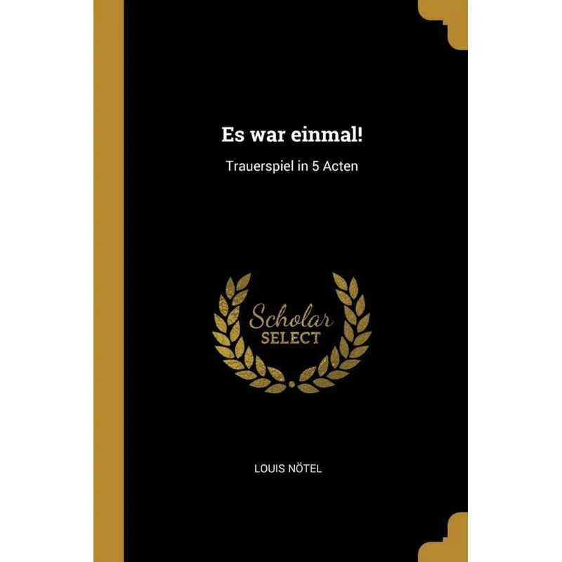 Es war einmal!