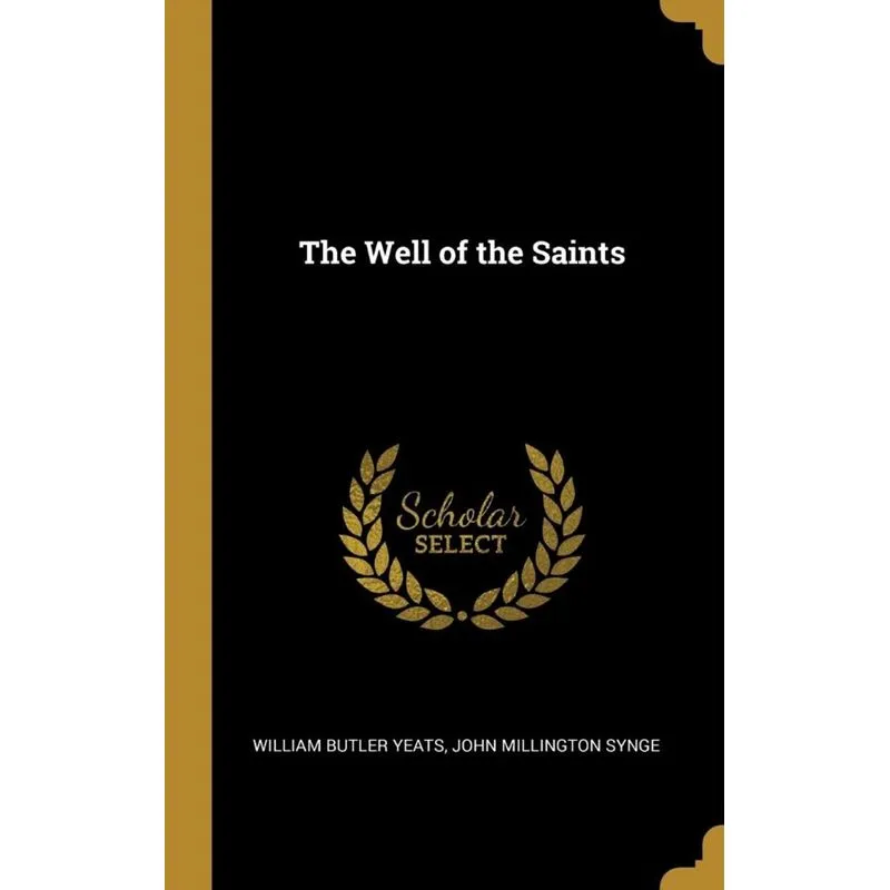 The Well of the Saints