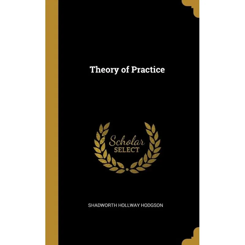 Theory of Practice