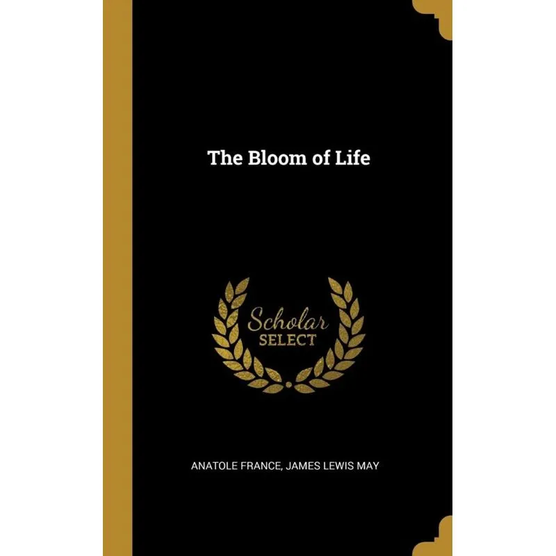 The Bloom of Life