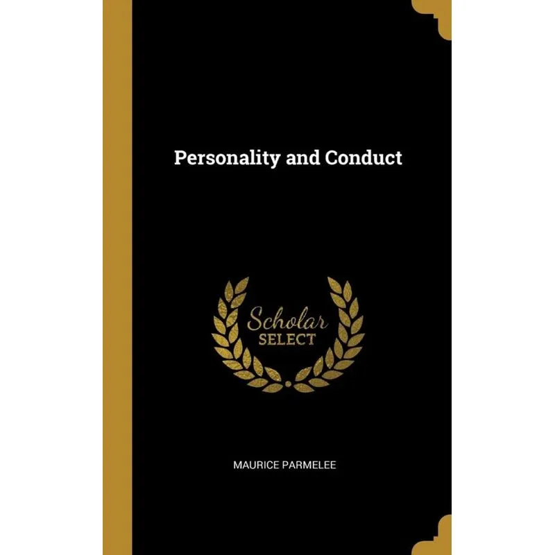Personality and Conduct