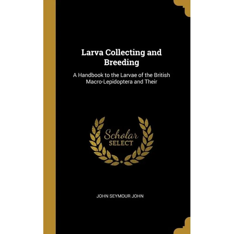 Larva Collecting and Breeding
