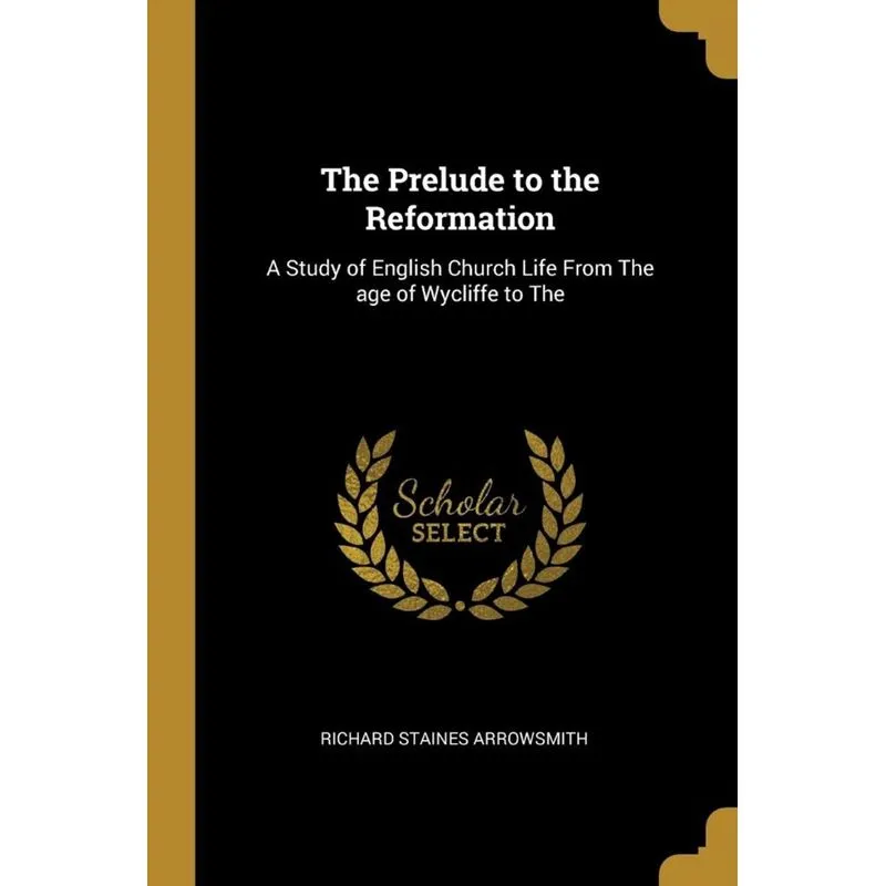 The Prelude to the Reformation