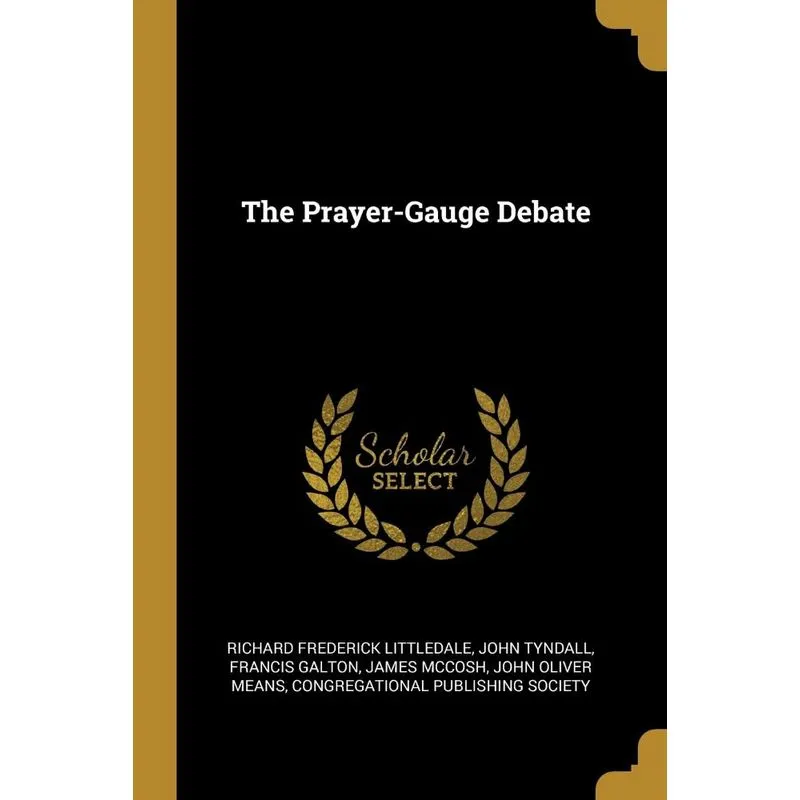 The Prayer-Gauge Debate