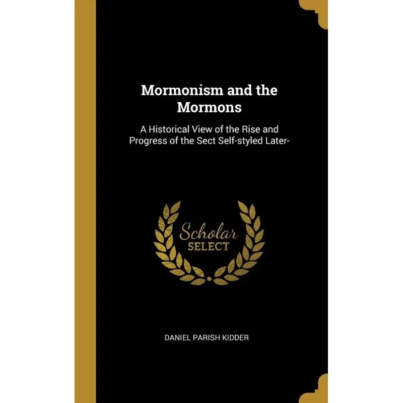 Mormonism and the Mormons