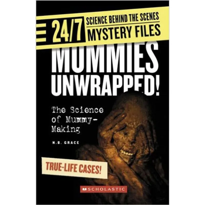MUMMIES UNWRAPPED!