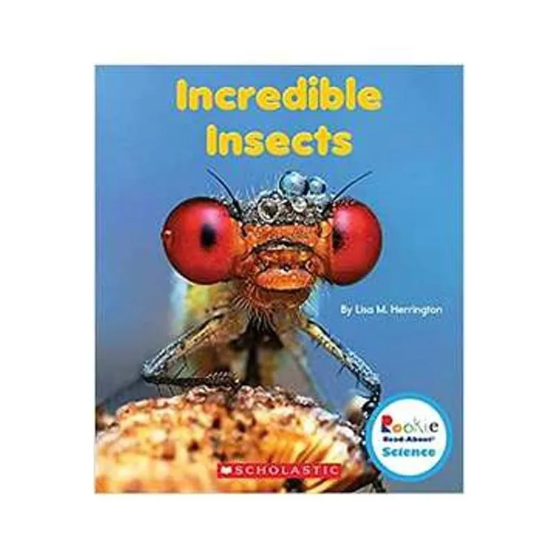 Incredible Insects (rookie Read-about Science: Strange Anima