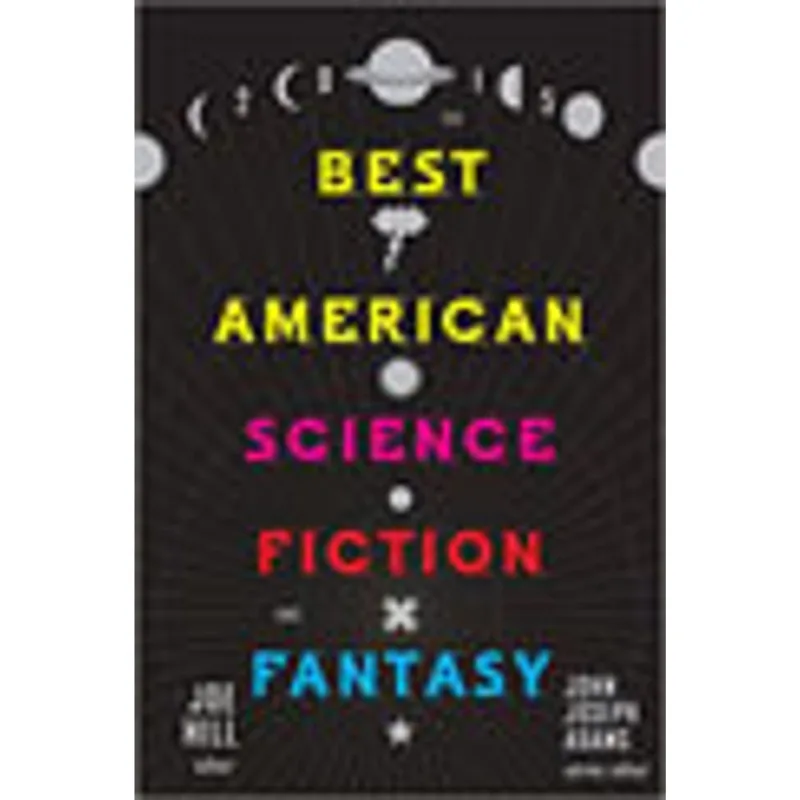 BEST AMERICAN SCIENCE FICTION AND FANTASY, THE