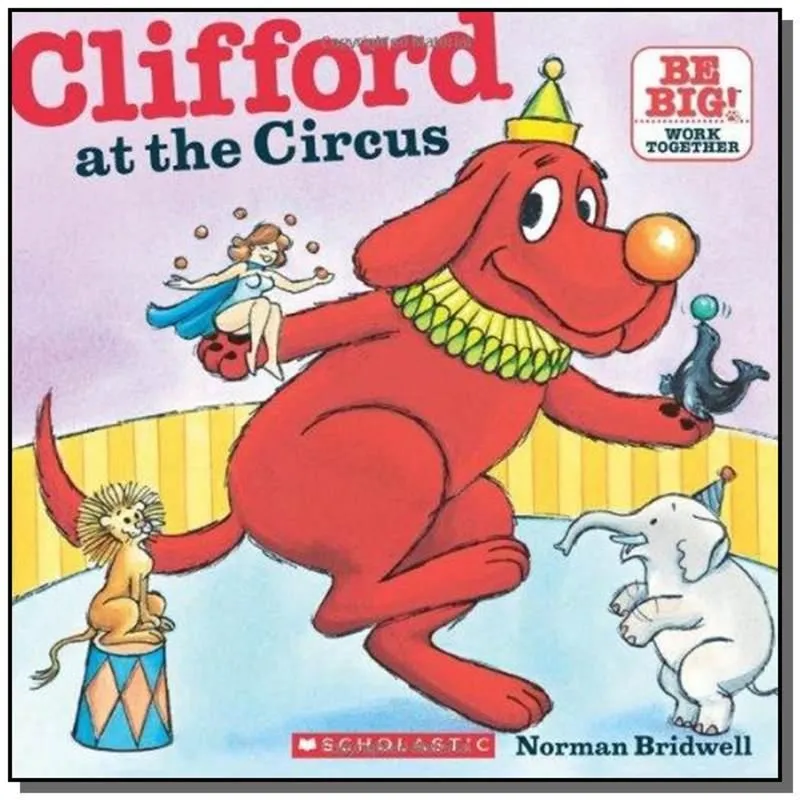 CLIFFORD AT THE CIRCUS