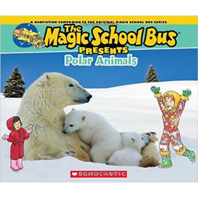 MAGIC SCHOOL BUS PRESENTS - POLAR ANIMALS