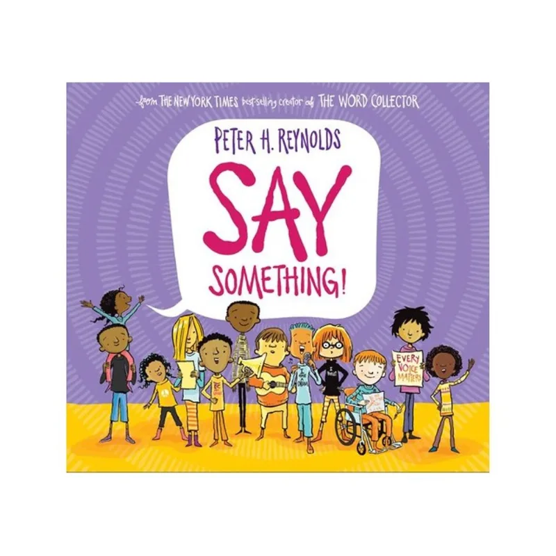 SAY SOMETHING!