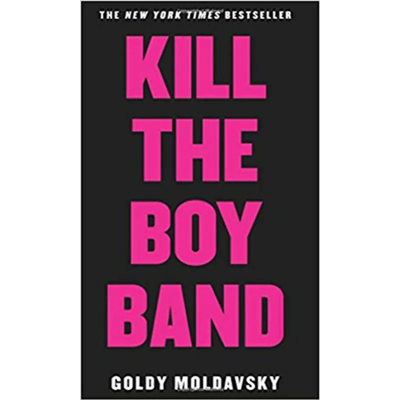 KILL THE BOY BAND