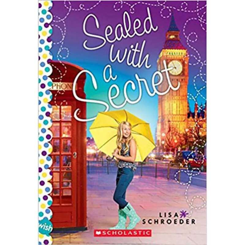 SEALED WITH A SECRET - A WISH NOVEL