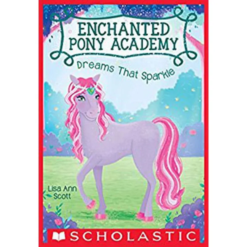 DREAMS THAT SPARKLE - ENCHANTED PONY ACADEMY - VOL. 4