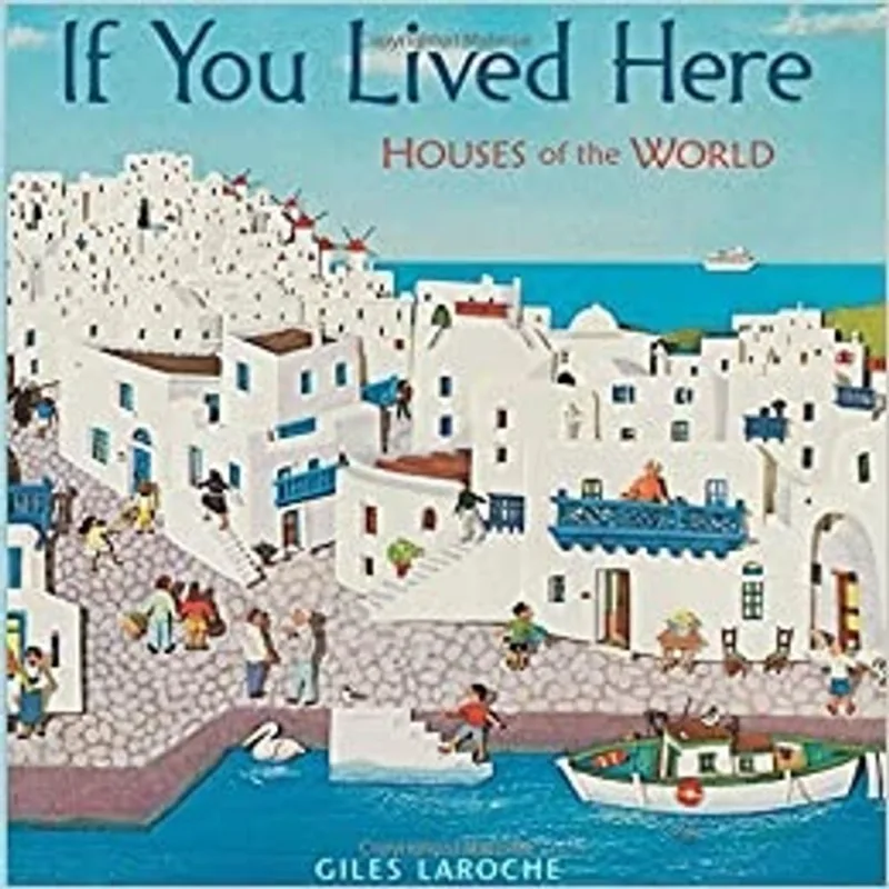IF YOU LIVED HERE - HOUSES OF THE WORLD