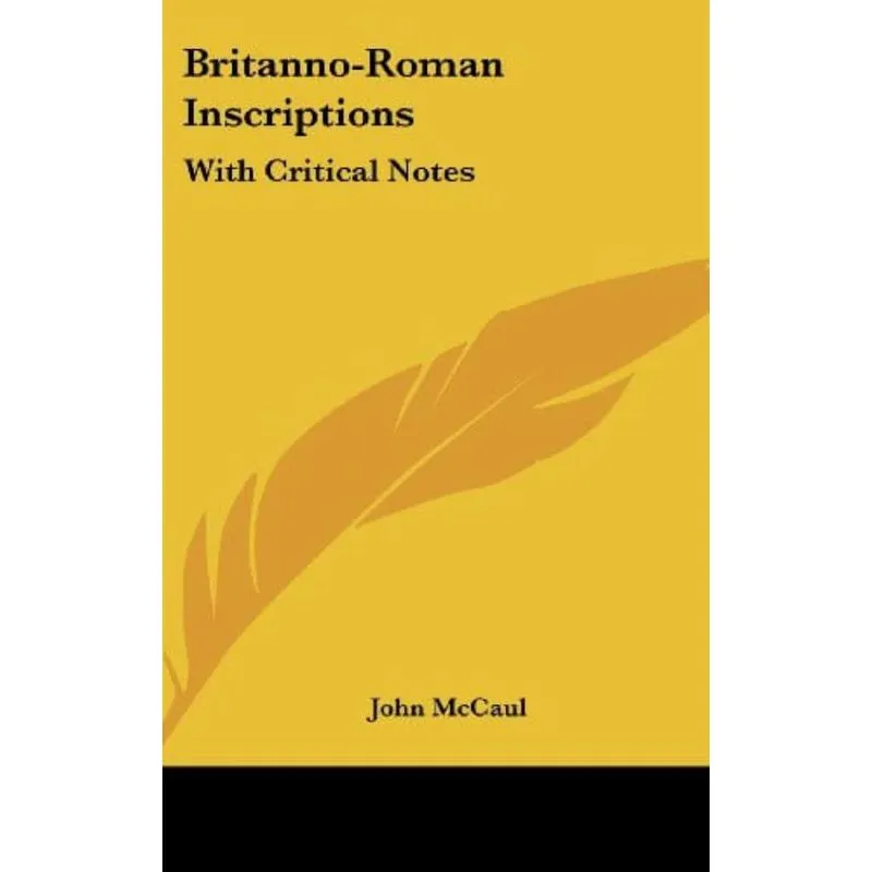 BRITANNO-ROMAN INSCRIPTIONS