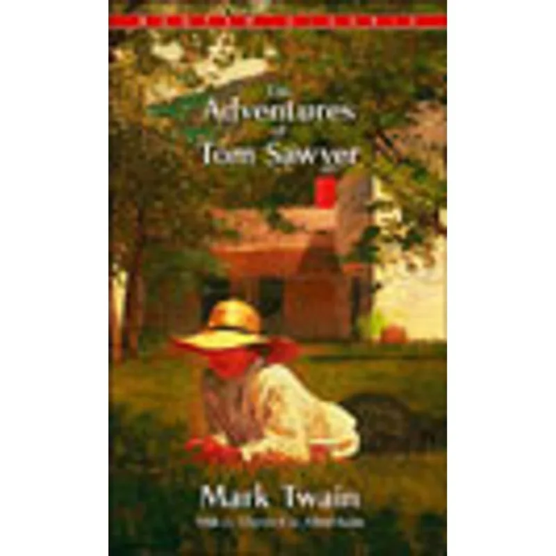 ADVENTURES OF TOM SAWYER BY MARK TWAIN, THE