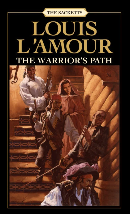 The Warrior's Path: The Sacketts STANDARD