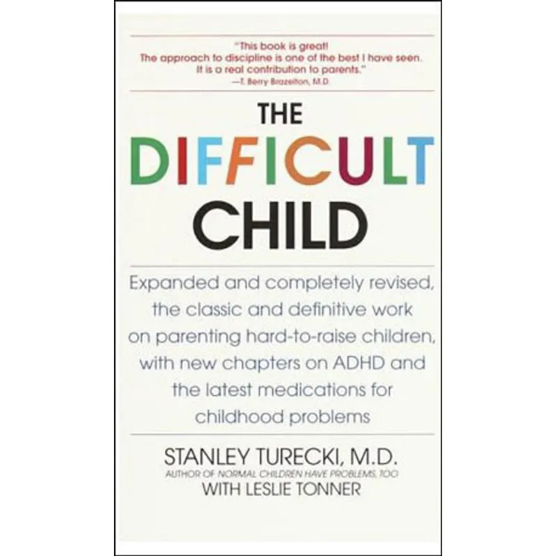 DIFFICULT CHILD, THE: EXPANDED AND REVISED EDITION