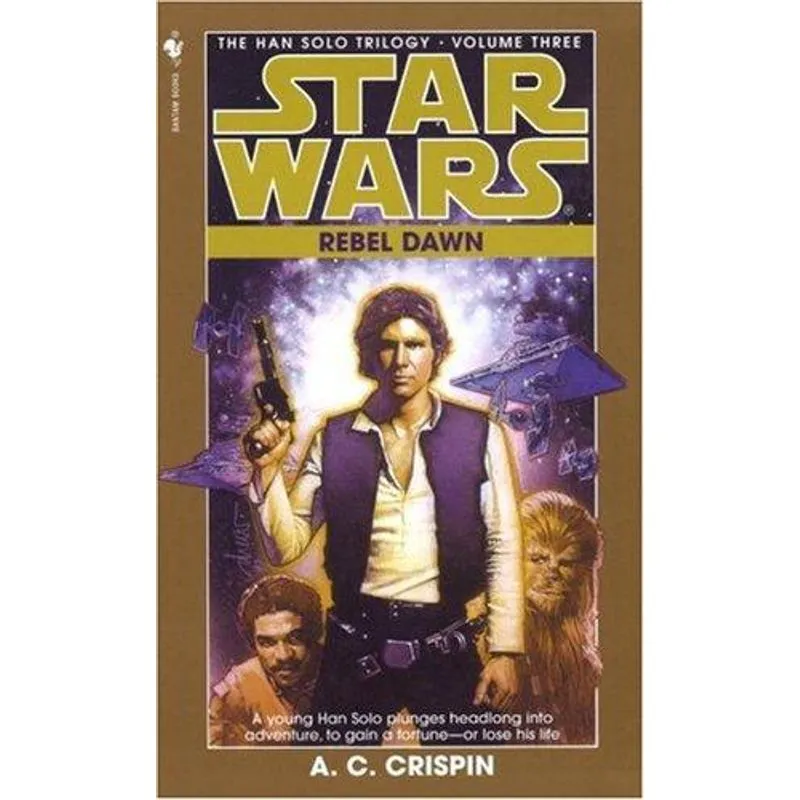 Star Wars Han Solo 3 - Rebel Dawn