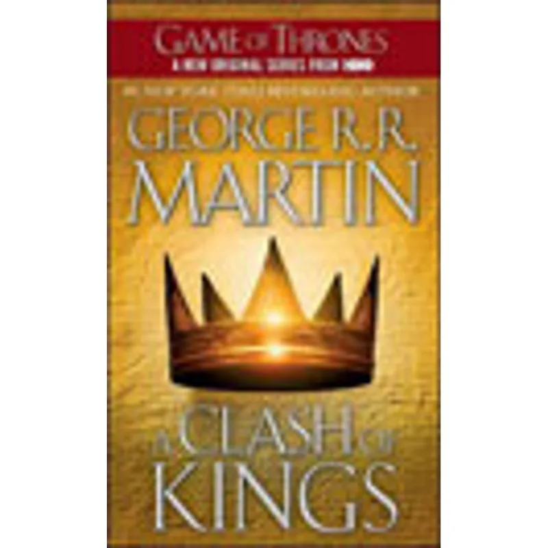 CLASH OF KINGS, A - A SONG OF ICE AND FIRE VOL.2