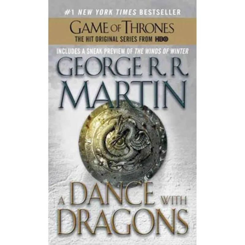DANCE WITH DRAGONS, A - A SONG OF ICE AND FIRE - BOOK 5