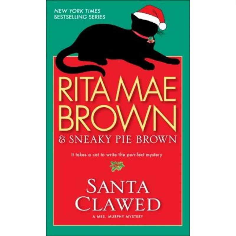 Santa Clawed - a Mrs. Murphy Mystery