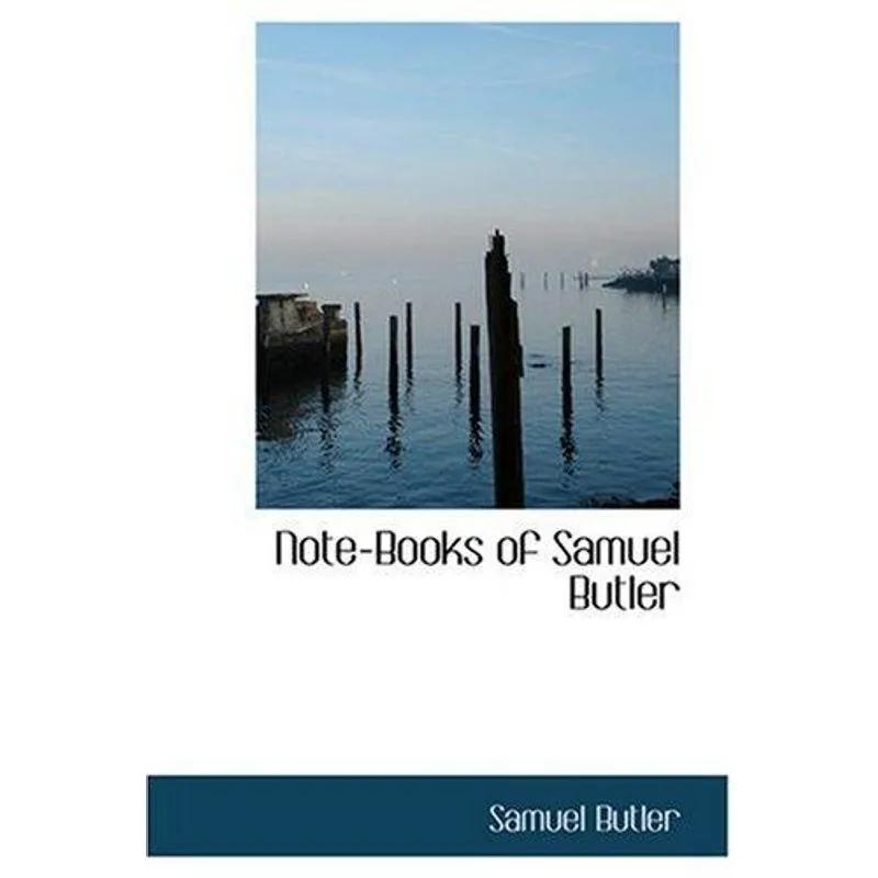 Note-Books of Samuel Butler