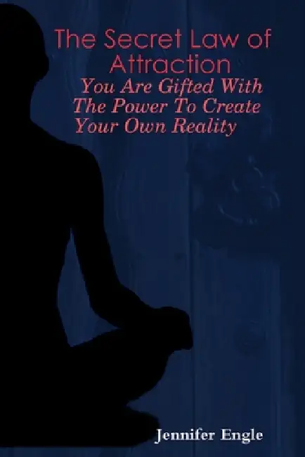 The Secret Law of Attraction: You Are Gifted With The Power To Create Your Own Reality Paperback