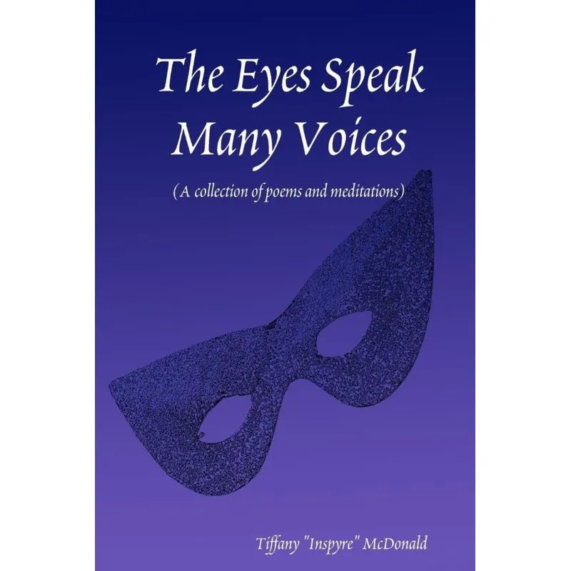 The Eyes Speak Many Voices