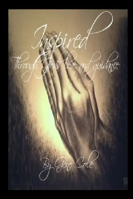 Inspired "By God's Love and Guidance" Paperback
