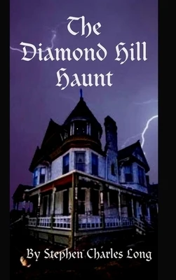 The Diamond Hill Haunt Hardcover