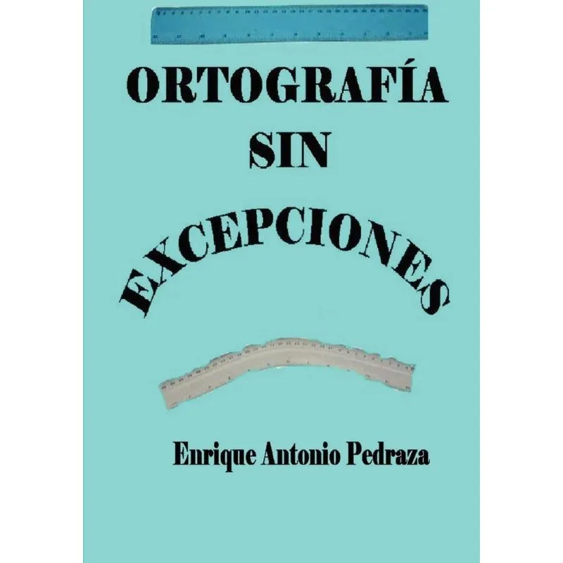 Ortografía sin excepciones