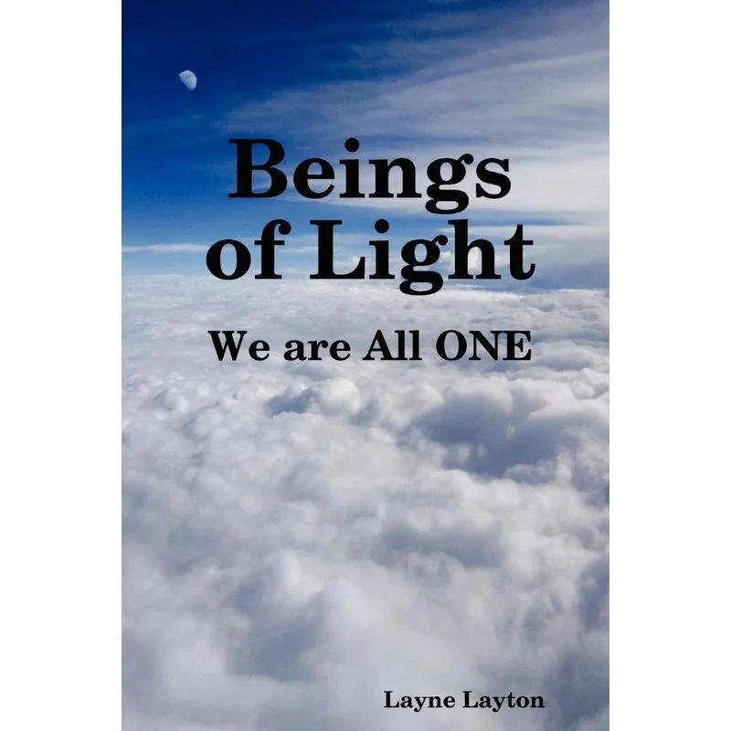 Beings of Light - We are All ONE