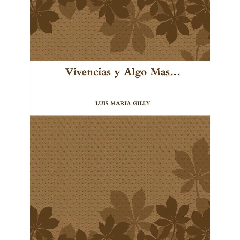 Vivencias y Algo Mas...