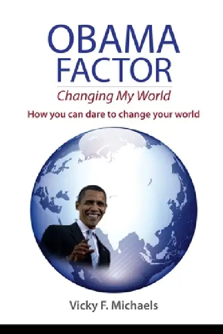 Obama Factor, Changing my world Paperback